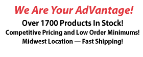 Over 1700 Products In Stock! Competitive Pricing and Low Order Minimums! Midwest Location - Fash Shipping! No Reorder Setup Charges!